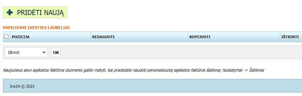Papildomi įvesties laukeliai Papildomi įvesties laukeliai