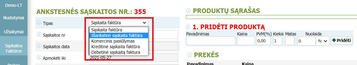 Išankstinės sąskaitos faktūros išrašymas Išankstinės sąskaitos faktūros išrašymas